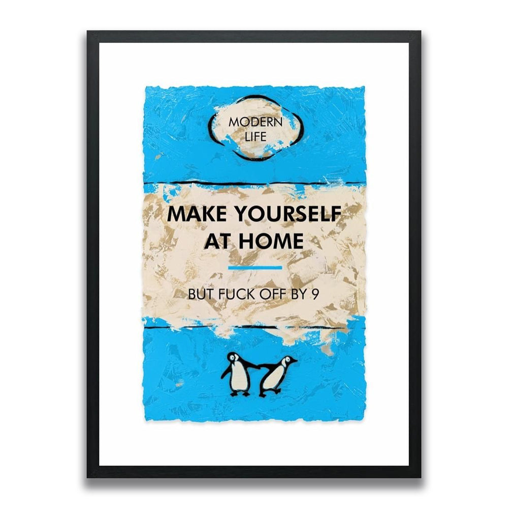 Make Yourself at Home - Limited Edition